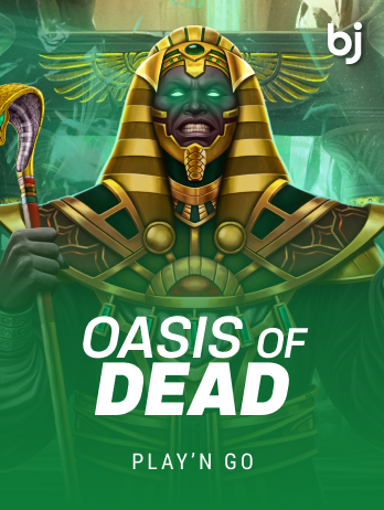 Oasis of Dead